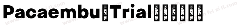 Pacaembu Trial字体转换